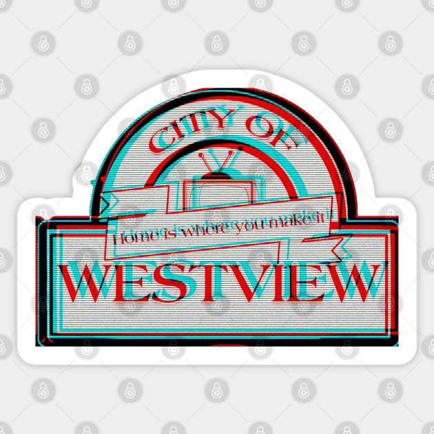 Welcome to Westview! Sticker by Signal Fan Lab